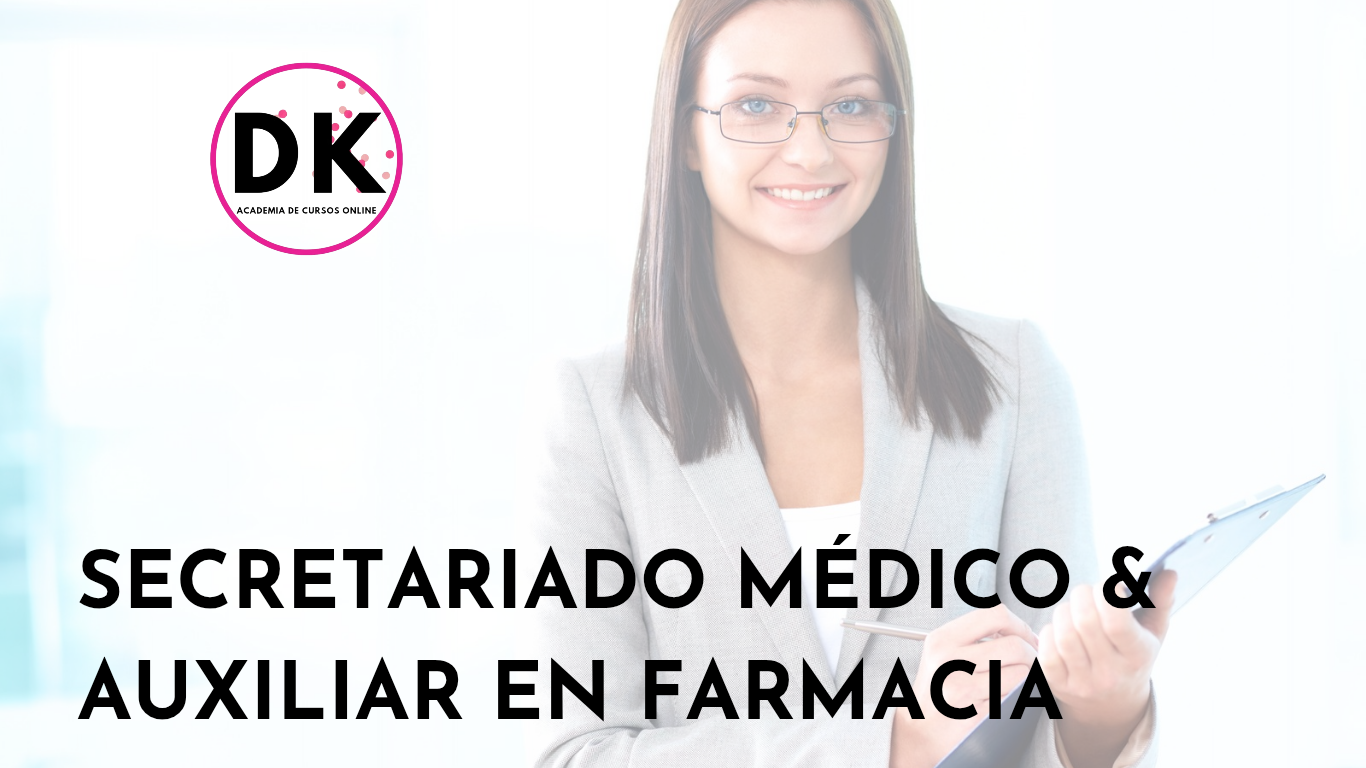 Secretariado Médico & Auxiliar En Farmacia